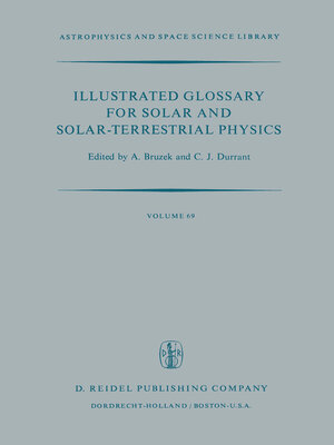 cover image of Illustrated Glossary for Solar and Solar-Terrestrial Physics